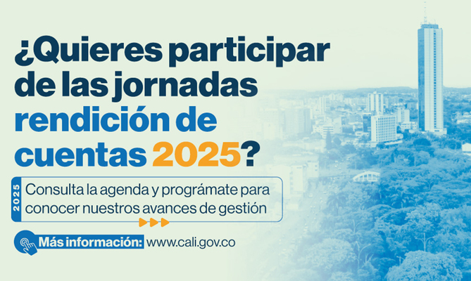 Participa en los espacios de rendici&oacute;n de cuentas de la Alcald&iacute;a de Cali para este 2025