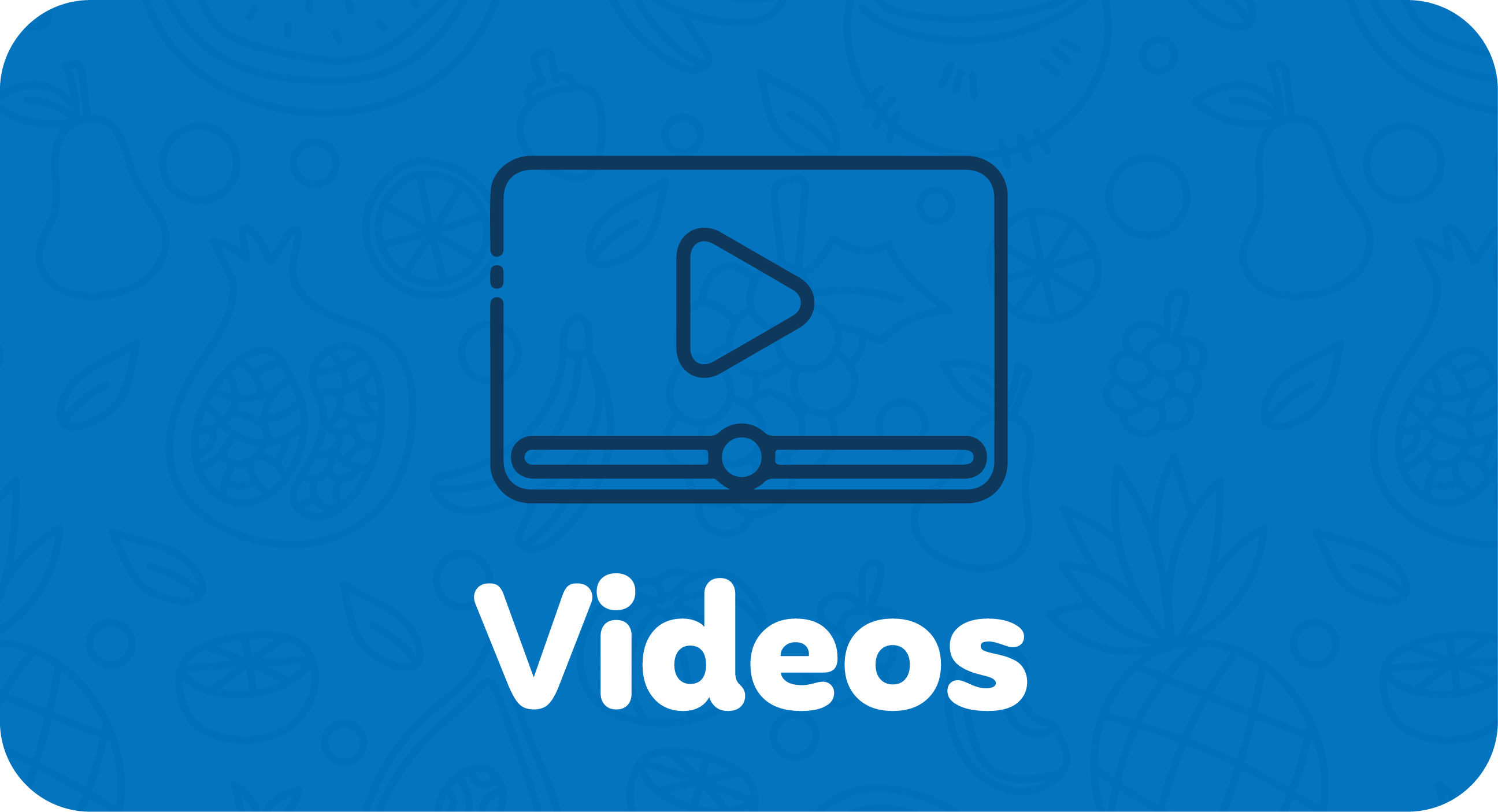 Botón Videos - Programa de Alimentación Escolar