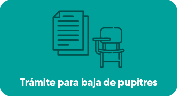Trámite para baja de pupitres
