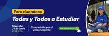 Este mi&eacute;rcoles, la cita es en el Foro Ciudadano de Todas y Todos a Estudiar