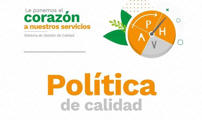 Conoce la Pol&iacute;tica y Objetivos de Calidad: le ponemos el coraz&oacute;n a nuestros servicios