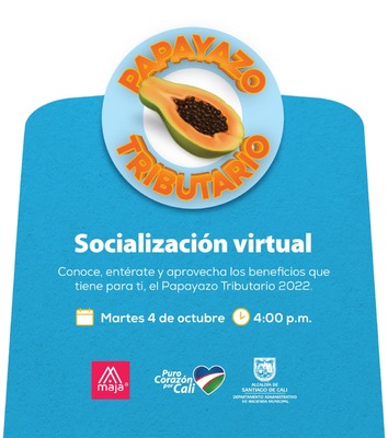 Socializaci&oacute;n de informaci&oacute;n sobre el PAPAYAZO TRIBUTARIO 2022