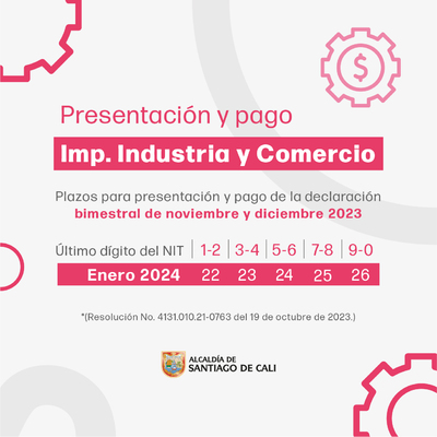 ICA - Plazo para la presentaci&oacute;n y pago declaraci&oacute;n bimestral