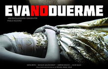 Semana de Cine Argentino  CICLO AQU&Iacute; BUENOS AIRES  Pel&iacute;cula: EVA NO DUERME de Pablo Ag&uuml;ero