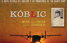Semana de Cine Argentino  CICLO AQU&Iacute; BUENOS AIRES  Pel&iacute;cula: KOBLIC de Sebasti&aacute;n Borensztein