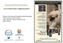 Semana del D&iacute;a del Profesor  CICLO PROFESORES SOBRESALIENTES  Pel&iacute;cula: Con Ganas de Triunfar de Ram&oacute;n Men&eacute;ndez Fecha: Viernes, mayo 19 de 2017 Lugar: Sala 218 &ndash; Centro Cultural de Cali Hora: 5:00 PM