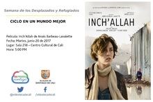 Semana de los Desplazados y Refugiados  CICLO EN UN MUNDO MEJOR 