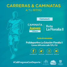 Caminata comuna 6 Ruta Floralia II