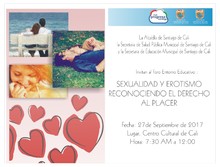 Foro entorno educativo: sexualidad y erotismo reconociendo el derecho al placer