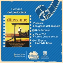 Semana del periodista Pel&iacute;cula: Los gritos del silencio de Roland Joff&eacute; A&ntilde;o: 1984 Duraci&oacute;n: 136 minutos Reino Unido - Sala 218 &ndash; Centro Cultural de Cali