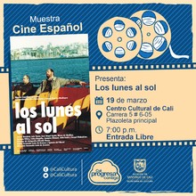 Cine bajo las Estrellas  Pelicula:Los lunes al sol de Fernando Le&oacute;n Aranoa    A&ntilde;o:2002  Duraci&oacute;n: 113 minutos  Espa&ntilde;a  - Plazoleta CCC  &ndash; Centro Cultural de Cali          