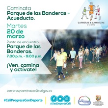 Caminata Parque de las Banderas - Acueducto 