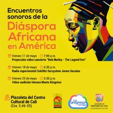 Encuentros Sonoros de la D&iacute;aspora Africana en Am&eacute;rica - Viernes 11 de Mayo - 07:00 pm - Plazoleta del Centro cultural