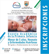 Evento Acad&eacute;mico de la Primera Infancia - Menores de 5 a&ntilde;os, Neonato y Enfermedades Hu&eacute;rfanas