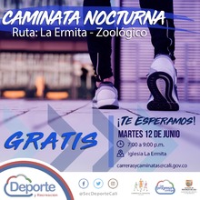 Caminata nocturna ruta La Ermita - Zool&oacute;gico