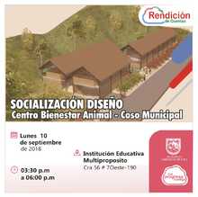 Socializaci&oacute;n de los dise&ntilde;os del Centro de Bienestar Animal - Coso Municipal