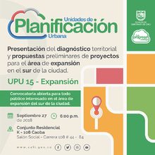 Presentaci&oacute;n de propuestas preliminares de proyectos UPU 15 - Expansi&oacute;n