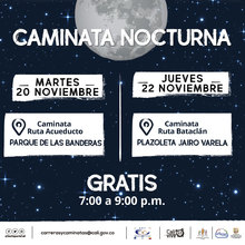 Caminata nocturna ruta Parque de Las Banderas Acueducto