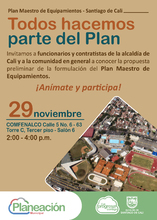 Socializaci&oacute;n de la propuesta preliminar de la formulaci&oacute;n del Plan Maestro de Equipamientos