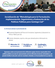 Socializaci&oacute;n de la metodolog&iacute;a para la formulaci&oacute;n, seguimiento, implementaci&oacute;n y evaluaci&oacute;n de las pol&iacute;ticas p&uacute;blicas 