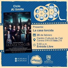 "Ciclo Al limite  Pel&iacute;cula: La casa torcida de Gilles Paquet-Brenner A&ntilde;o: 2017 Duraci&oacute;n: 115 minutos Reino Unido"  - Sala 218 &ndash; Centro Cultural de Cali