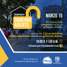 Cali se fortalece  hacia un gobierno abierto: Facebook Live.