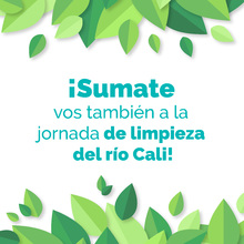 Unite por Mi Cali Bonita a limpiar el r&iacute;o