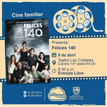 " Teatro al aire libre los Cristale  Pel&iacute;cula: Felices 140 de Gracia Querejeta A&ntilde;o: 2015 Duraci&oacute;n: 95 minutos Espa&ntilde;a" - Teatro al aire libre los Cristales