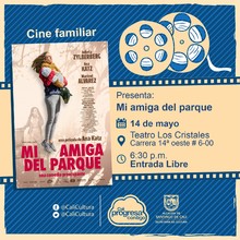 "Ciclo Madres     Pel&iacute;cula: Mi amiga del parque  de Ana Katz A&ntilde;o: 2015 Duraci&oacute;n: 86 minutos Argentina" - Teatro al aire libre los Cristales 