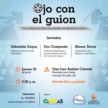 OJO AL GUI&Oacute;N - jueves 20 de junio a las 6:00 p.m. en el Cine Foro Andr&eacute;s Caicedo