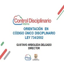 Orientaci&oacute;n LEY 734 de 2002