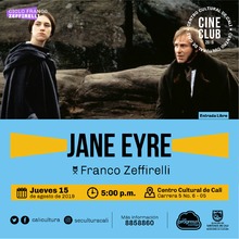 "Ciclo Franco Zeffirelli Pel&iacute;cula: Jane Eyre de Franco Zeffirelli A&ntilde;o: 1996 Duraci&oacute;n: 112  minutos Reino Unido" - Sala 218 &ndash; Centro Cultural de Cali