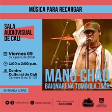 M&uacute;sica para recargar Manu Chao, Baionarena Tombola Tour - Centro Cultural de Cali - Sal&oacute;n 218