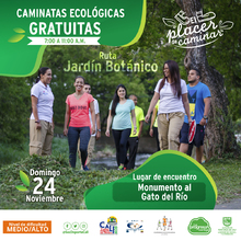 Caminata ecol&oacute;gica ruta Jard&iacute;n bot&aacute;nico
