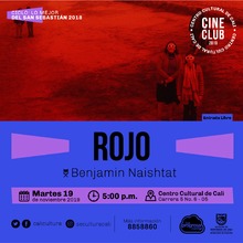 "Ciclo Lo mejor del San Sebastian 2018 Pelicula: Rojo de Benjamin Naishtat A&ntilde;o: 2018 Duraci&oacute;n:109 minutos Argentina" - Sala 218 &ndash; Centro Cultural de Cali