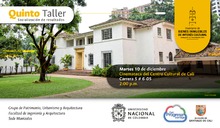 Quinto taller de Bienes Inmuebles de Inter&eacute;s Cultural 