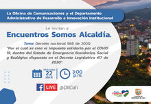 Encuentro Somos Alcald&iacute;a Decreto Nacional 568 de 2020