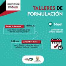 Talleres de formulaci&oacute;n, &Aacute;rea: cadena de valor sector art&iacute;stico, cultural y creativo, lunes 18 de mayo de 2020 03:00 PM