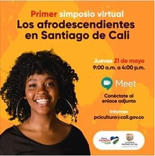 Con&eacute;ctate con el simposio &lsquo;Reflexiones hist&oacute;ricas sobre la afrocolombianidad&rsquo;, jueves 21 de mayo