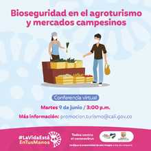 Bioseguridad en el agroturismo y mercados campesinos