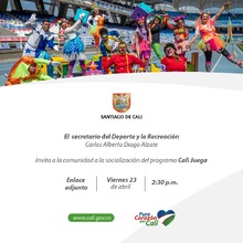 Socializaci&oacute;n del programa Cali Juega de la Secretar&iacute;a del Deporte y la Recreaci&oacute;n