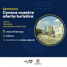 Seminario conoce nuestra oferta tur&iacute;stica