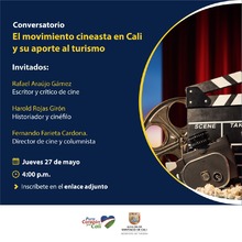 Conversatorio Virtual El movimiento cineasta en Cali y su aporte al Turismo