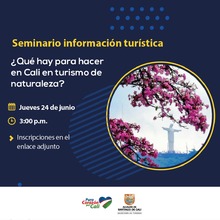 Seminario &iquest;Qu&eacute; hay para hacer en Cali en turismo de naturaleza?