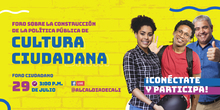 Construyamos la Pol&iacute;tica P&uacute;blica de Cultura Ciudadana