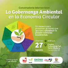 Conversatorio Internacional: La Gobernanza Ambiental en la Econom&iacute;a Circular
