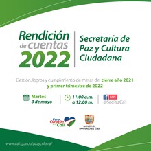 Primera jornada de Rendici&oacute;n de Cuentas 2022 Secretar&iacute;a de Paz y Cultura Ciudadana