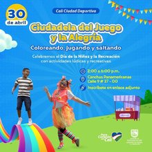 Ciudadela del juego y la alegr&iacute;a