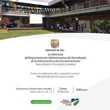 Ruta de innovaci&oacute;n en el marco del cumplea&ntilde;os n&uacute;mero 486 de fundaci&oacute;n de Santiago de Cali