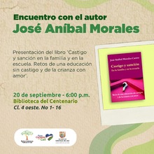 Encuentro con el autor Jos&eacute; An&iacute;bal Morales